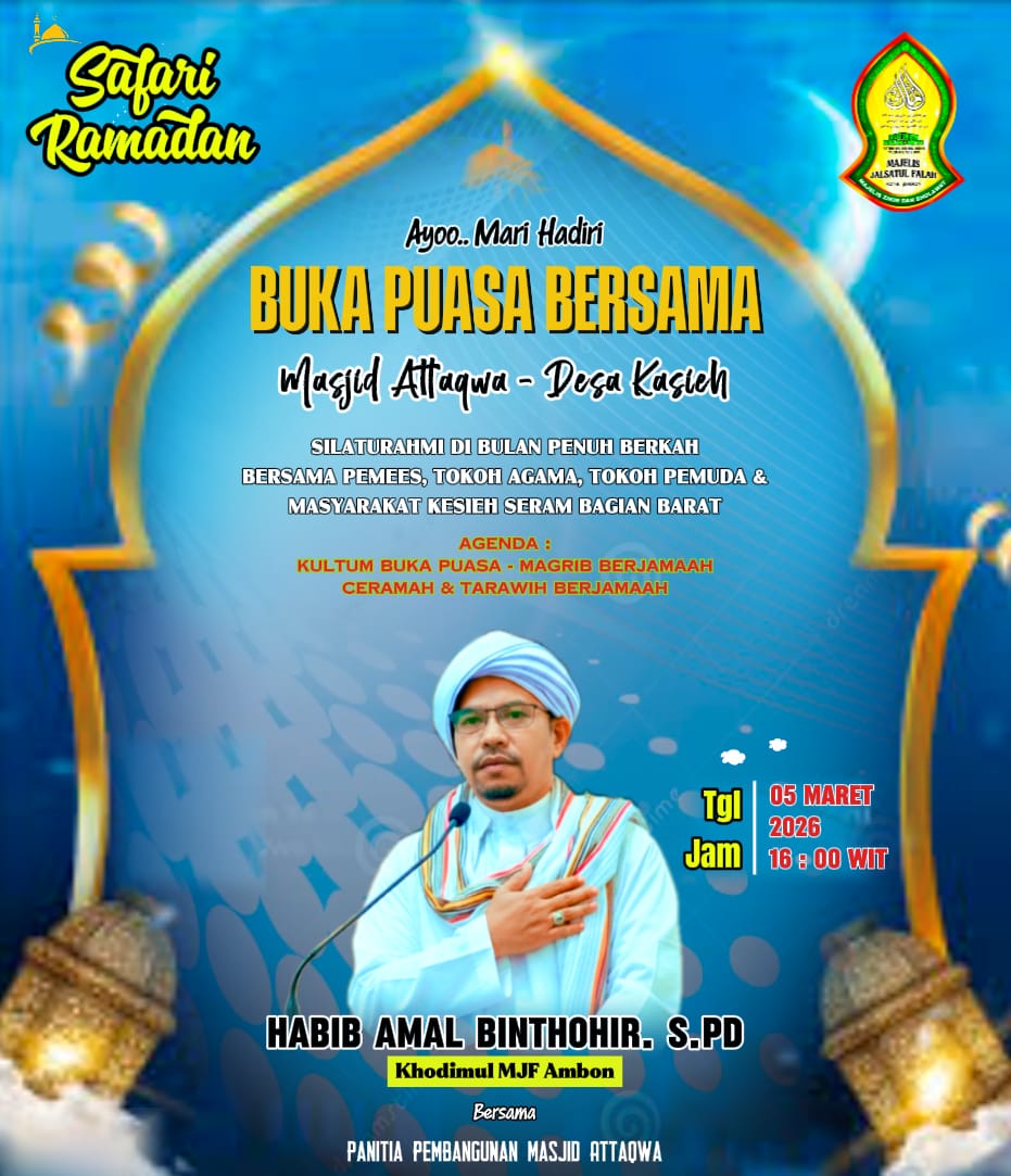 Safari Ramadan Habib Amal BinTahir Desa Kesieh Seram Barat (SBB) maluku